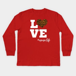 Love Nana Life Leopard Print Heart Kids Long Sleeve T-Shirt